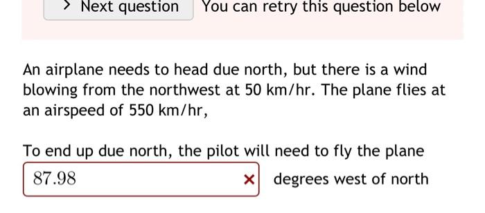 Solved You can retry this question below An airplane needs | Chegg.com
