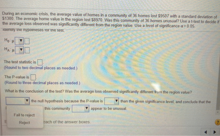 solved-during-an-economic-crisis-the-average-value-of-homes-chegg