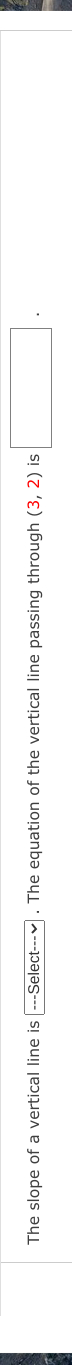 Solved The slope of a vertical line is ? ﻿The equation of | Chegg.com