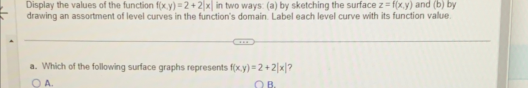 Solved Display the values of the function f(x,y)=2+2|x| ﻿in | Chegg.com