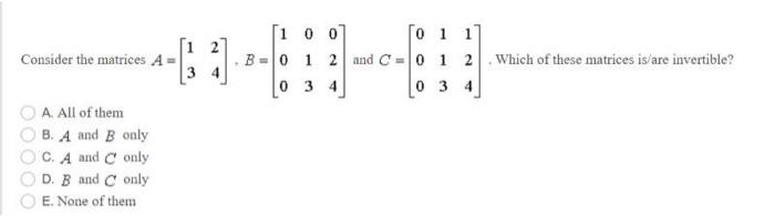 Solved 1 2 Consider the matrices A= [1 0 0] To 1 1 B- 0 1 2 | Chegg.com