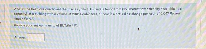 Solved What is the heat loss coefficient that has a symbol | Chegg.com