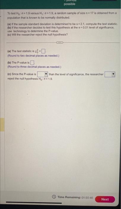 Solved To test H0:σ=1.9 versus H1:σ>1.9, a random sample of | Chegg.com