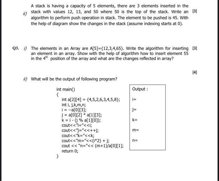 Solved W 3 A Stack Is Having A Capacity Of 5 Elements Chegg Com