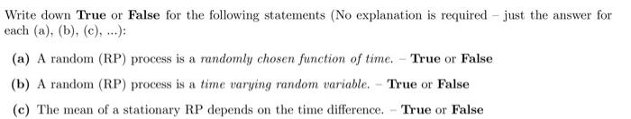 Solved Write down True or False for the following statements | Chegg.com