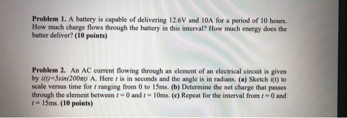 Solved Problem 1. A battery is capable of delivering 12.6V | Chegg.com