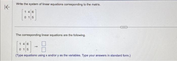 Solved Write the system of linear equations corresponding to | Chegg.com
