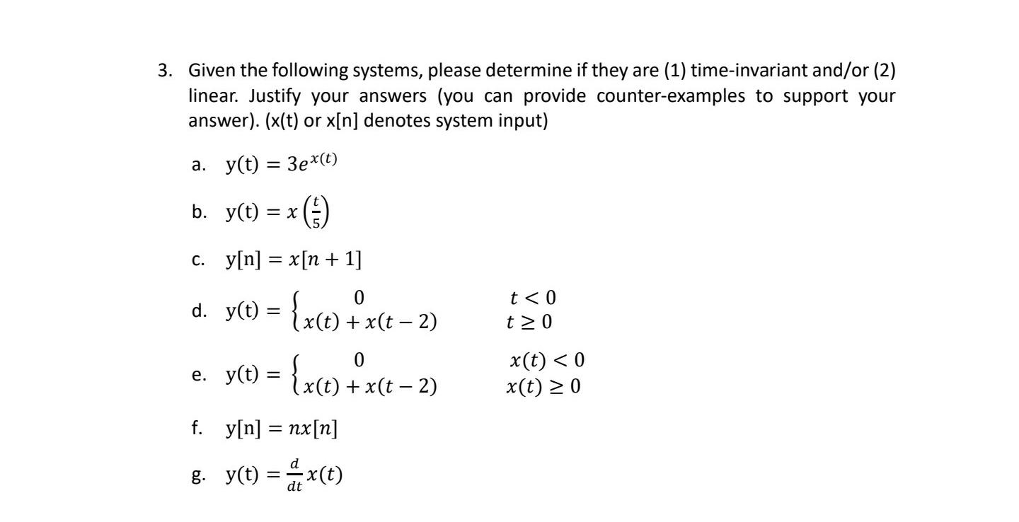 Solved 3. Given the following systems, please determine if | Chegg.com