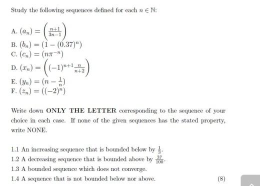 Solved Study The Following Soquences Defined For Each N E Chegg Com