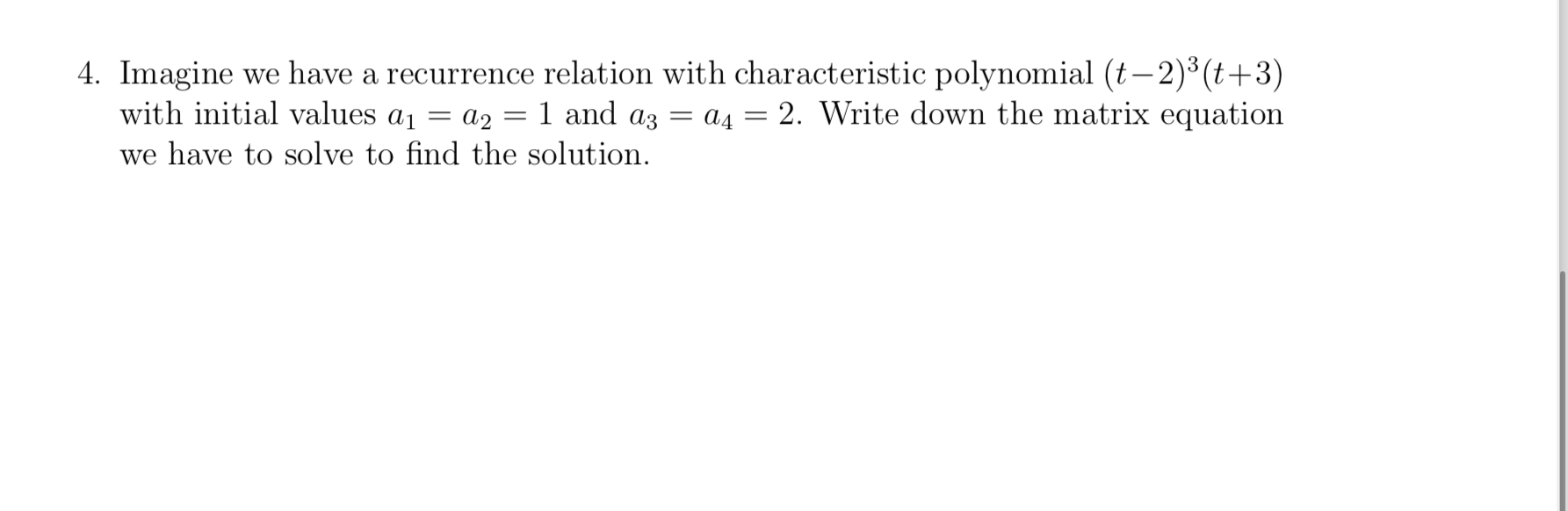 Solved Imagine we have a recurrence relation with | Chegg.com
