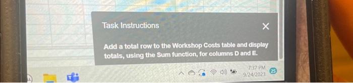 Task Instructions X Add a total row to the Workshop Chegg