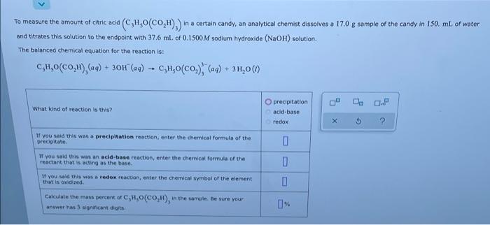 Solved To Measure The Amount Of Citric Acid (C,H,000,H))in | Chegg.com