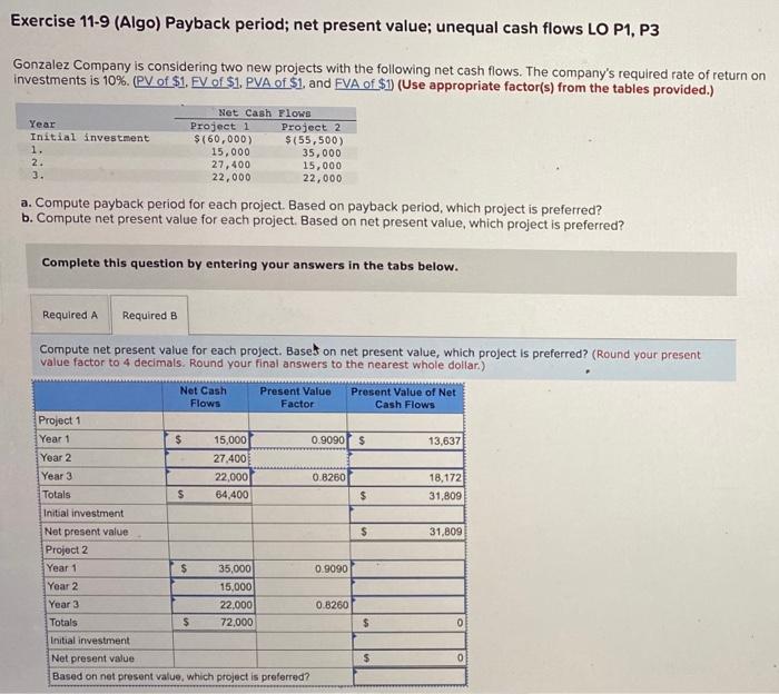 Solved Exercise 11-9 (algo) Payback Period; Net Present 