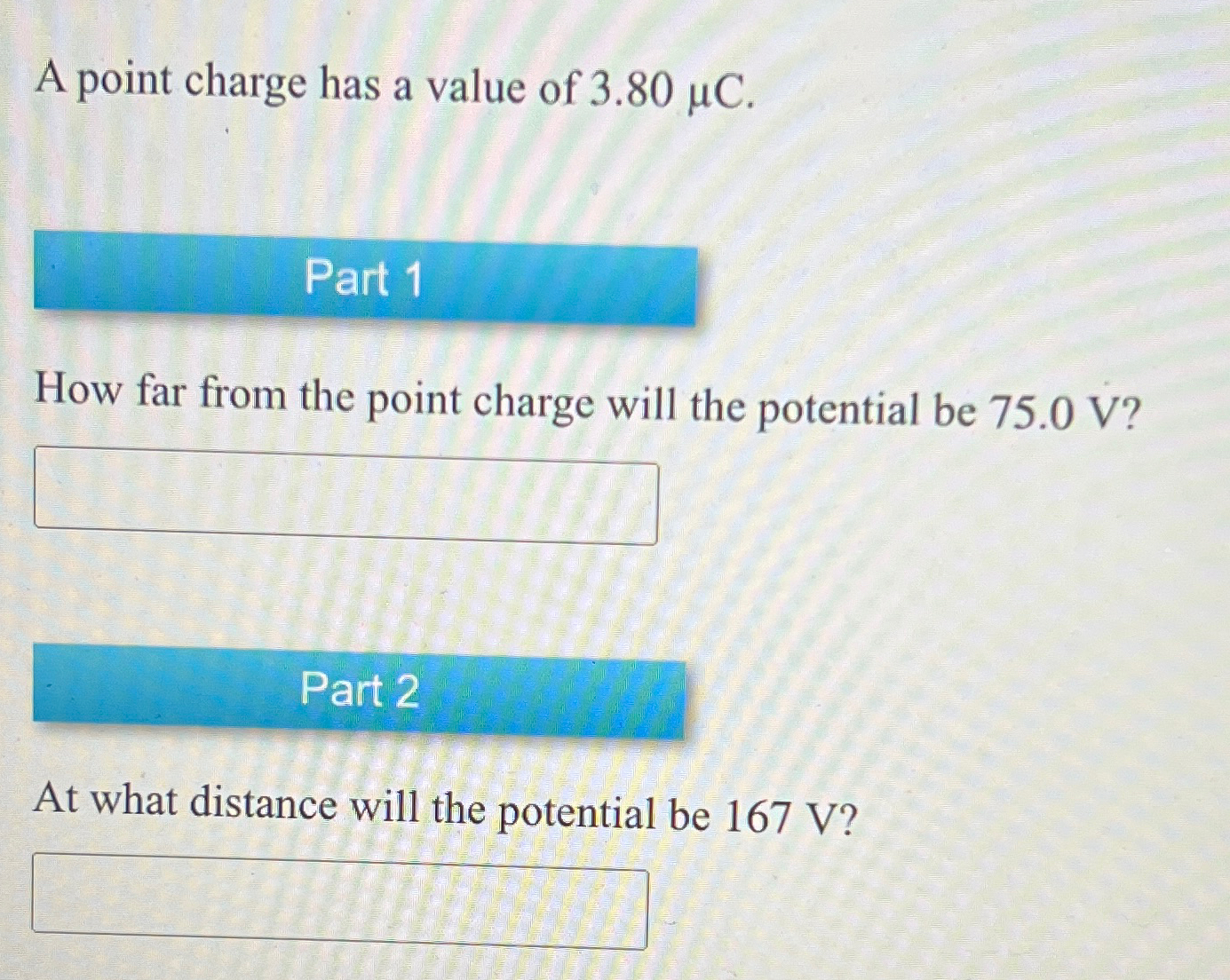 Solved A point charge has a value of 3.80μC.How far from the | Chegg.com