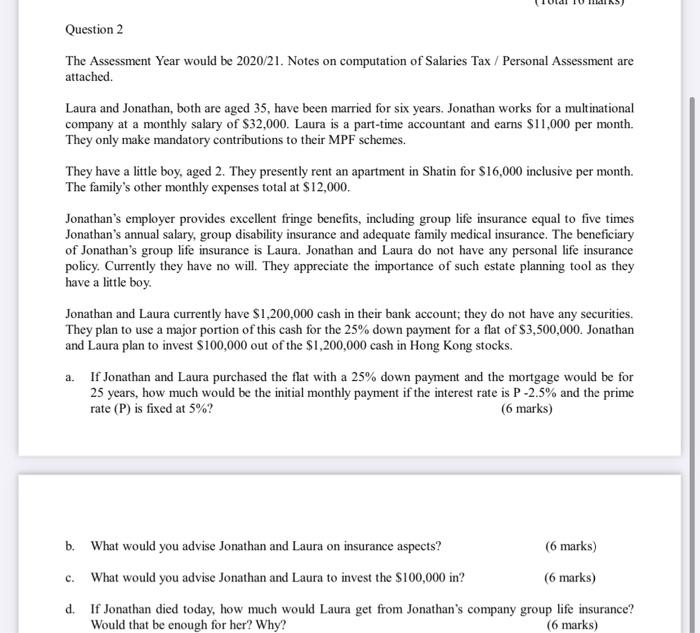 Solved Question 2 The Assessment Year would be 2020/21. | Chegg.com