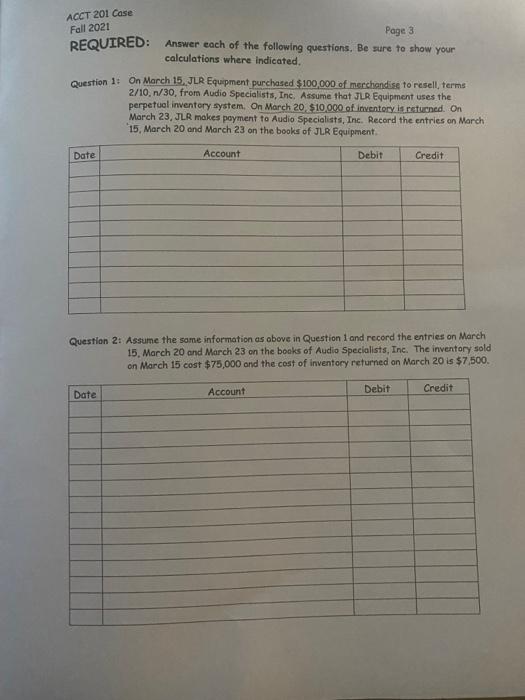 Solved ACCT 201 Case Fall 2021 REQUIRED: Page 3 Answer each | Chegg.com