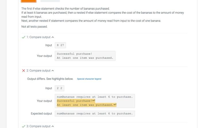 The first if-else statement checks the number of bananas purchased.
If at least 6 bananas are purchased, then a nested if-els