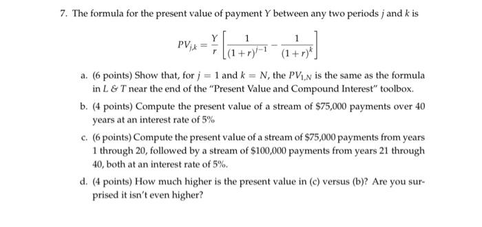 Solved The formula for the present value of payment Y | Chegg.com
