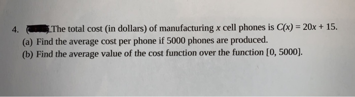 Solved 4 The Total Cost In Dollars Of Manufacturing X Chegg Com