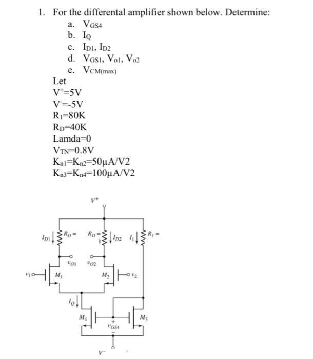 Solved 1. For the differental amplifier shown below. | Chegg.com