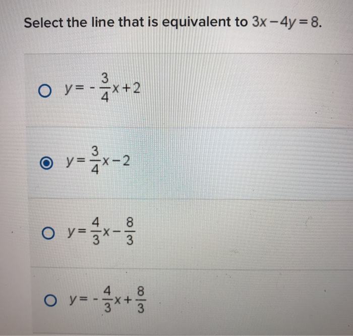 solved-select-the-line-that-is-equivalent-to-3x-4y-8-3-chegg