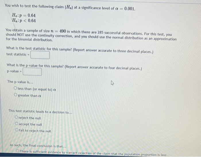 Solved You wish to test the following claim (Ha) at a | Chegg.com