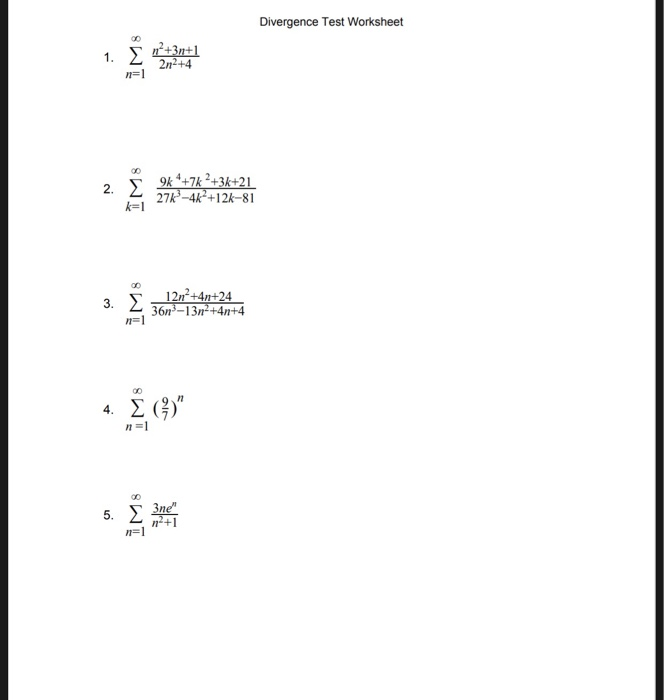 Solved Divergence Test Worksheet 00 3. 2 121 +4n+24 3673-131 | Chegg.com