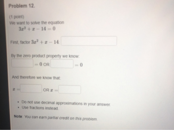 Solved Problem 12 (1 point) We want to solve the equation | Chegg.com