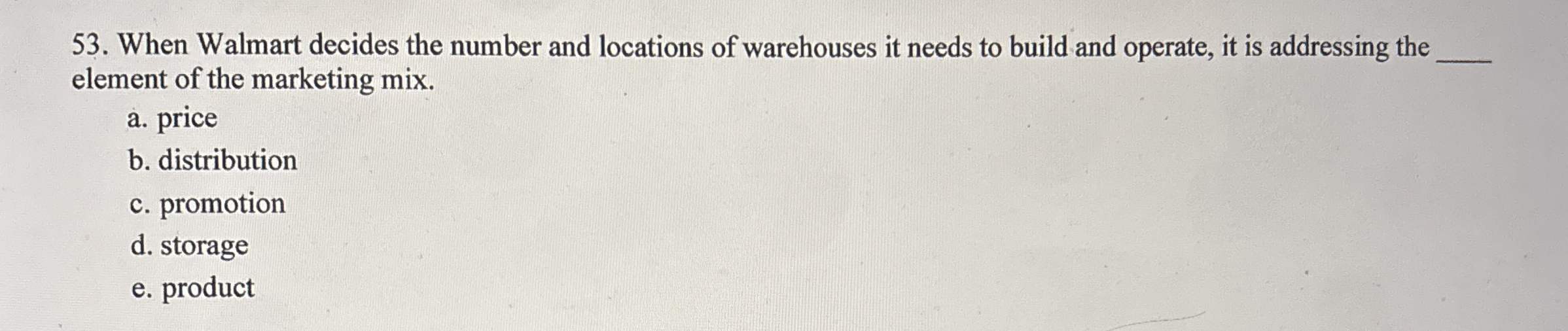 Solved When Walmart decides the number and locations of