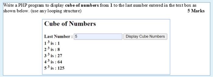 Solved Write a PHP program to display cube of numbers from 1 | Chegg.com