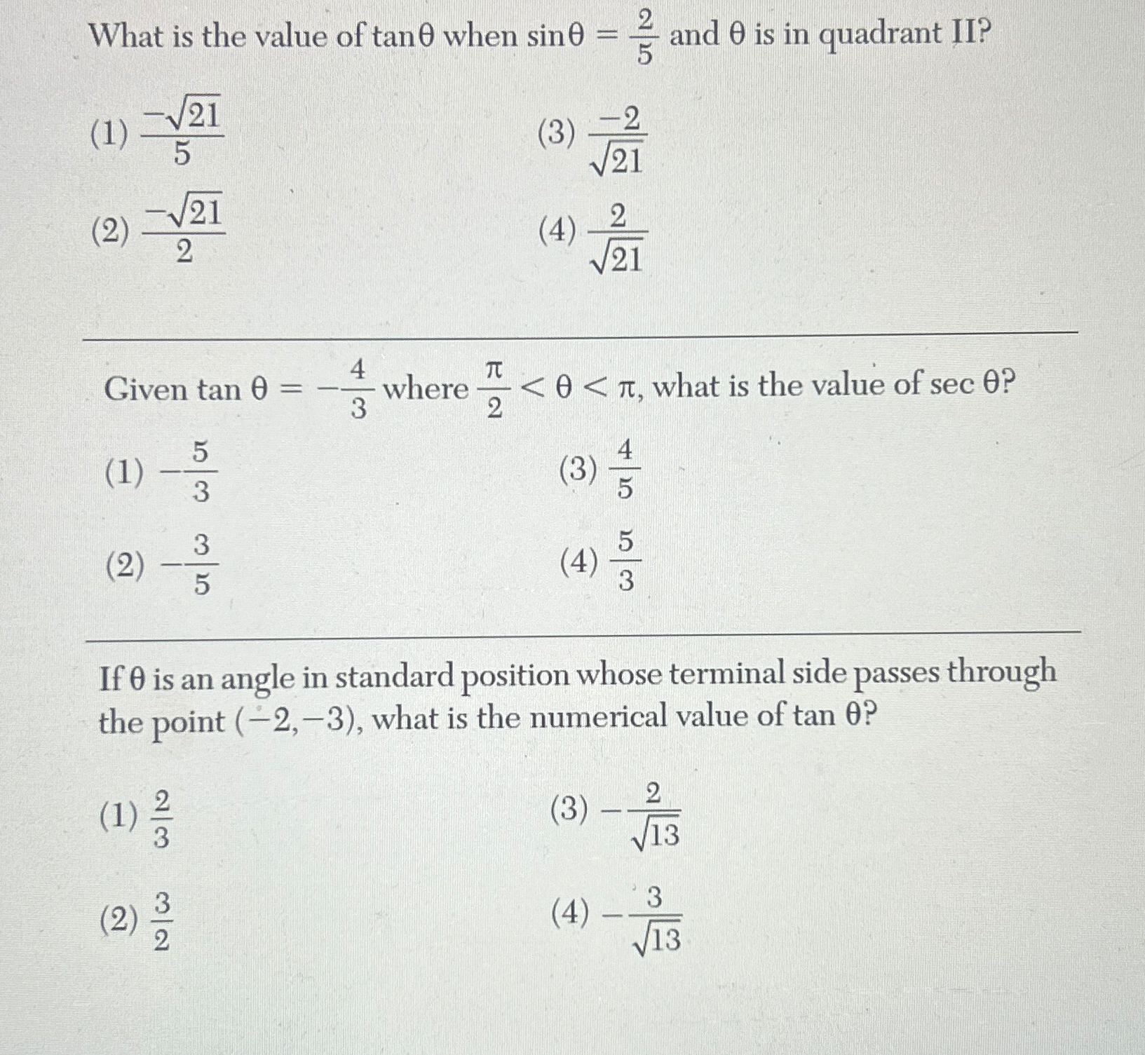 Solved What is the value of tanθ ﻿when sinθ=25 ﻿and θ ﻿is in | Chegg.com