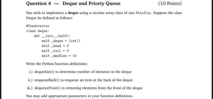 Solved Question 4 – Deque and Priorty Queue (10 Points) You | Chegg.com