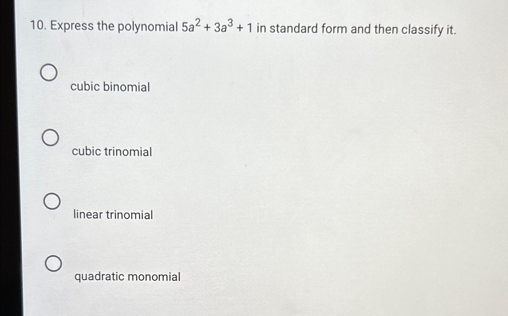 solved-express-the-polynomial-5a2-3a3-1-in-standard-form-chegg