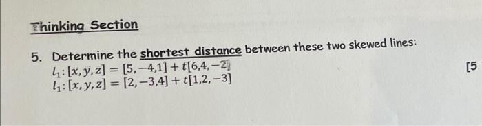 Solved 5. Determine the shortest distance between these two | Chegg.com