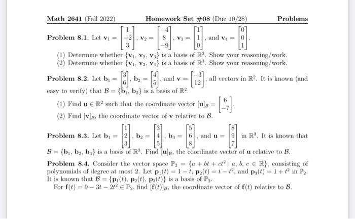 Solved Problem 8.1. Let v1=⎣⎡1−23⎦⎤,v2=⎣⎡−48−9⎦⎤,v3=⎣⎡110⎦⎤, | Chegg.com