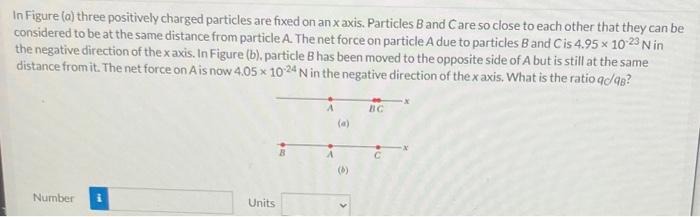 [Solved]: In Figure (a) three positively charged particles