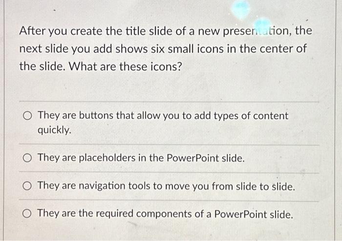 Solved After you create the title slide of a new presen | Chegg.com