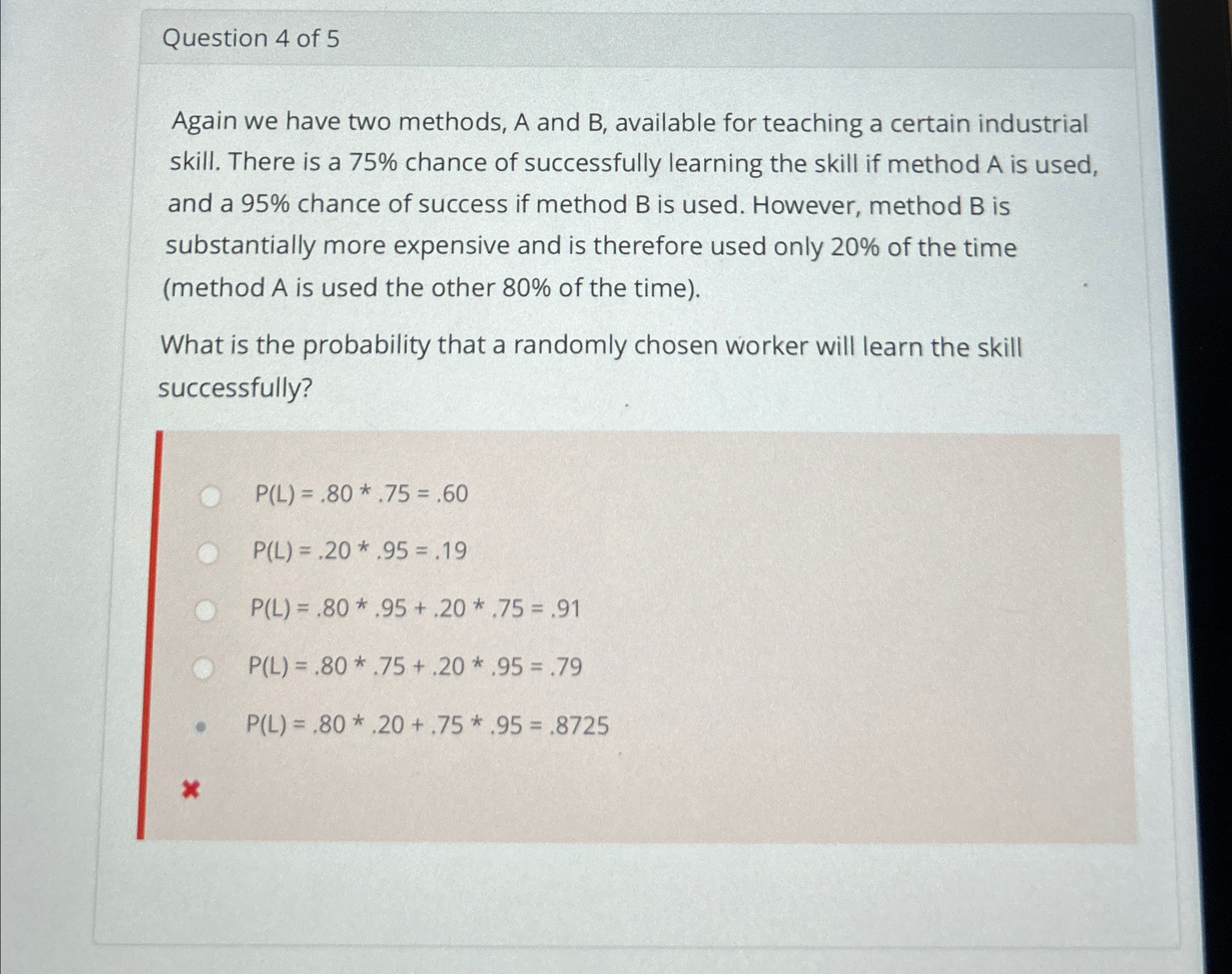 Solved Question 4 ﻿of 5Again we have two methods, A and B, | Chegg.com