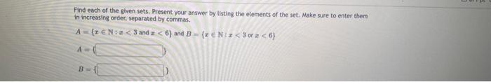 Solved Find Each Of The Given Sets. Present Your Answer By 