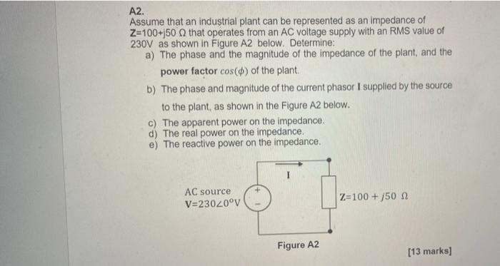 Solved A2. Assume that an industrial plant can be | Chegg.com