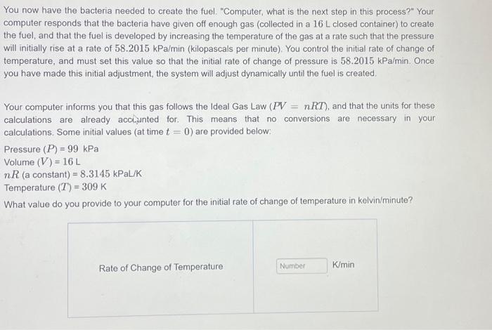 solved-you-now-have-the-bacteria-needed-to-create-the-fuel-chegg