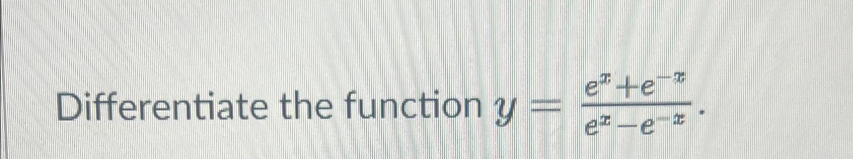 differentiate e to the power of x