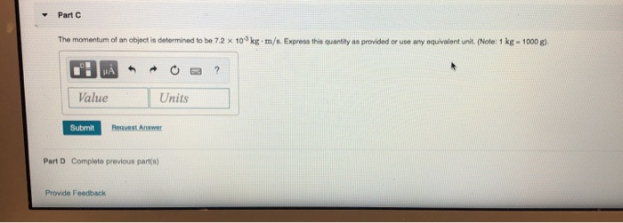 Solved Part The Momentum Of An Object Is Determined To Be Chegg Com