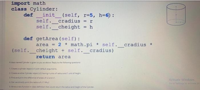 Solved import math class Cylinder: def init (self, r=5, | Chegg.com