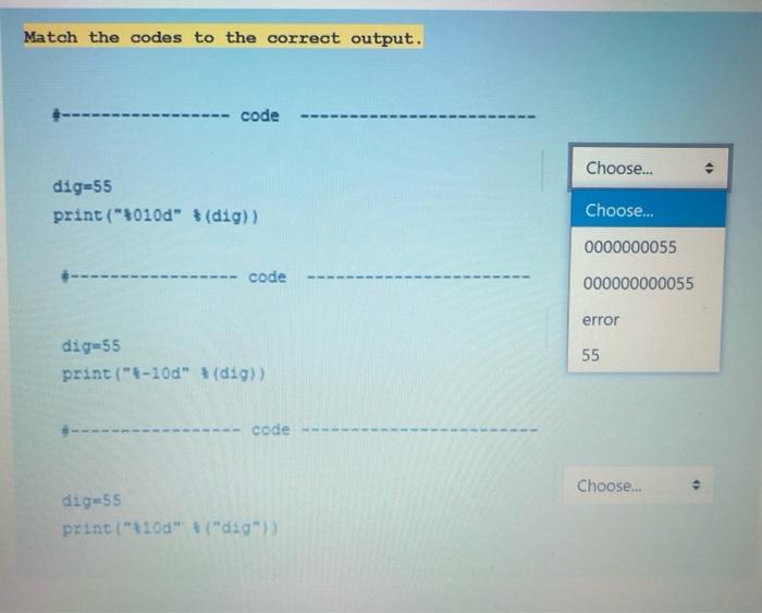 Solved Match the codes to the correct output. code Choose... | Chegg.com