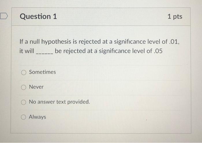 the null hypothesis rejected