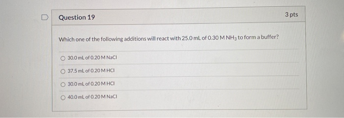 Solved D Question 19 3 pts Which one of the following | Chegg.com