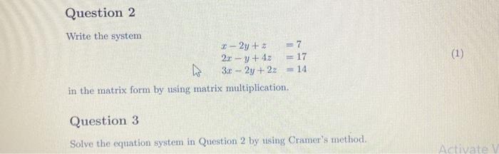 Solved Write The System X−2y+z=72x−y+4z=173x−2y+2z=14 In The | Chegg.com