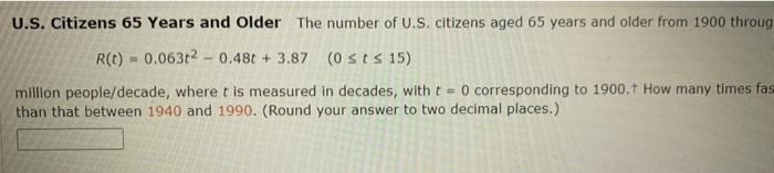 Solved U.S. Citizens 65 Years and Older The number of U.S. | Chegg.com