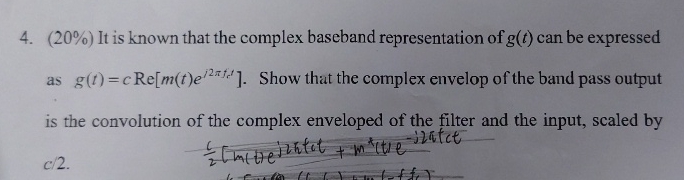 Solved (20%) ﻿It is known that the complex baseband | Chegg.com